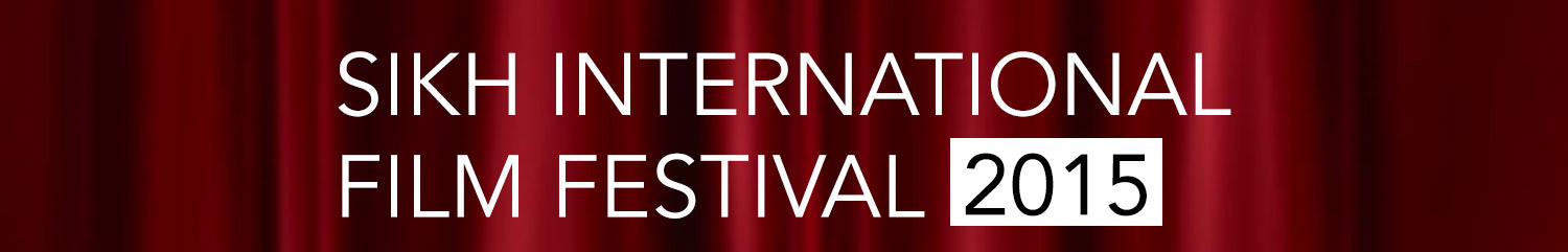 Sikh International Film Festival 2015
